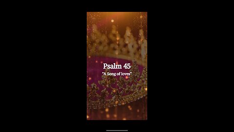 Psalm 45 Celebrates the King (Christ) and His Bride (the Church)—a spiritual and prophetic marriage.