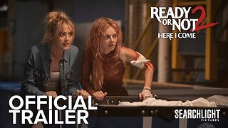 READY OR NOT 2: HERE I COME | Official Trailer | Searchlight Pictures