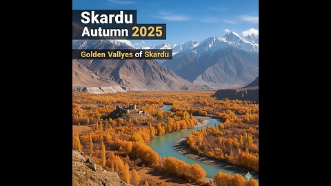 Skardu ka Sunehra Autumn 🍂 November 2025 | Khoobsurat Pahaadi Nazare 🇵🇰