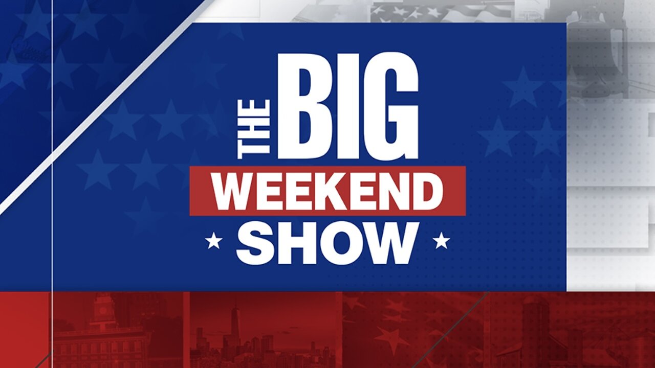 The BIG WEEKEND SHOW (02/15/25) Full 1st Hour