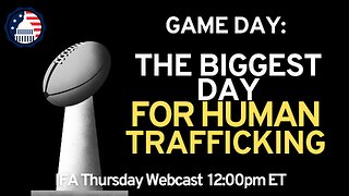 The Big Game: Biggest Day for Human Trafficking