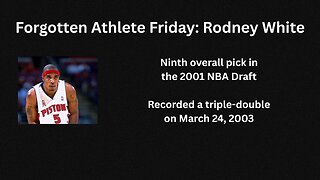 Forgotten Athlete Friday #203: Rodney White