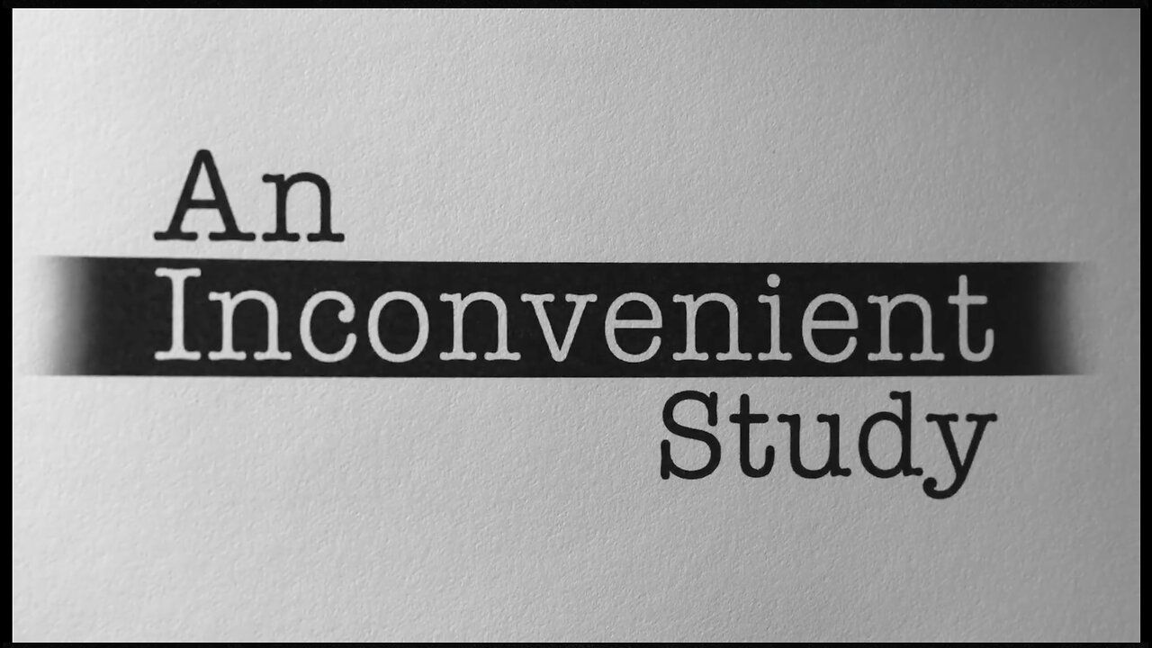 An Inconvenient Study (2025)