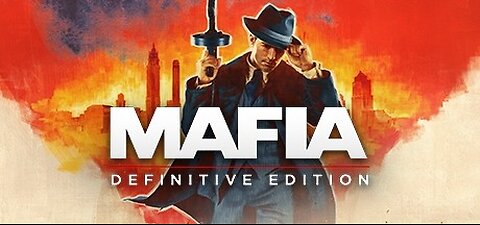 MAFIA DEFINITIVE EDITION | FULL PLAYTHROUGH | NO COMMENTARY