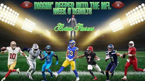 NFL 2025 Week 6 Results, Diggin' Deeper into the NFL