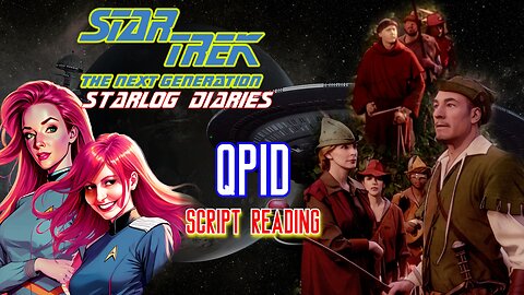 LIVE TABLE READ of Star Trek TNG "QPID" S4 E20 | Starlog Diaries