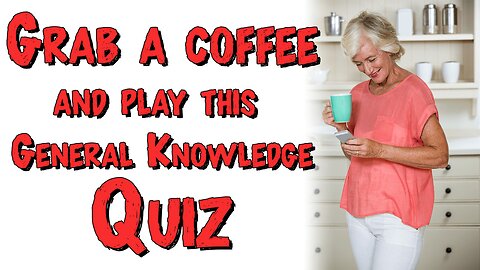 General Knowledge Quiz