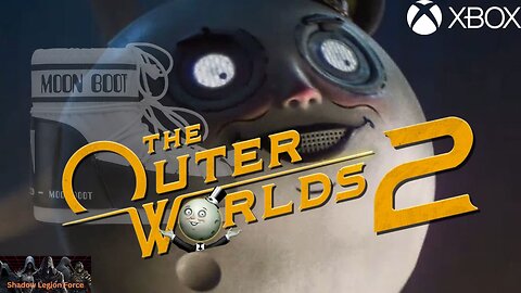These Moonboot Ain't For Walking They For Killing~The Outer Worlds 2: Gameplay Playthrough