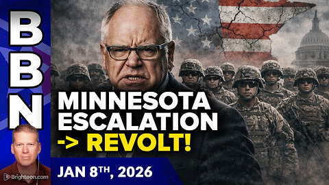 BBN, Jan 8, 2026 - Minnesota's Walz ESCALATES ICE Conflict Into Likely Regional REVOLT