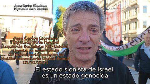El diputado de la Nación Juan Carlos Giordano, cuenta su experiencia en la Flotilla Sumud 01/10/2025