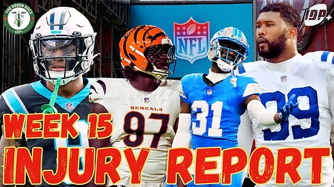 Top Week 15 NFL Fantasy Football & IDP Injury Predictions!