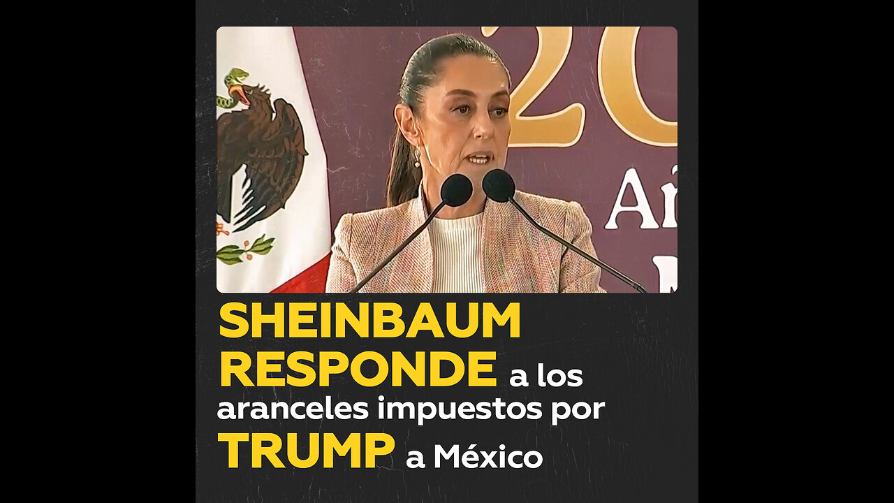 “Fuerte” y “poderosa”: Sheinbaum describe la economía de México mientras Trump ataca con aranceles