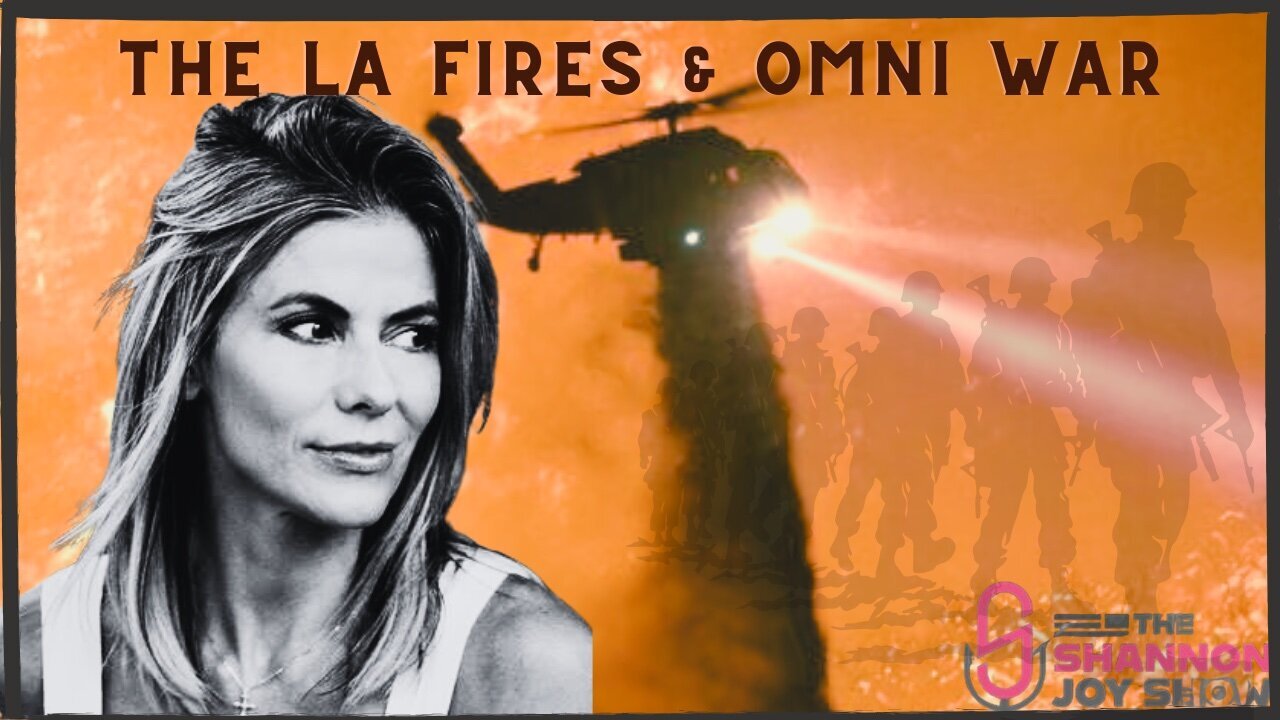 LA Fires & The OMNI War