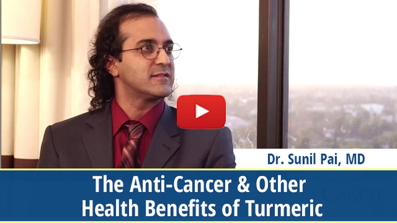 Anti-Cancer & Other Health Benefits of Turmeric and Curcumin