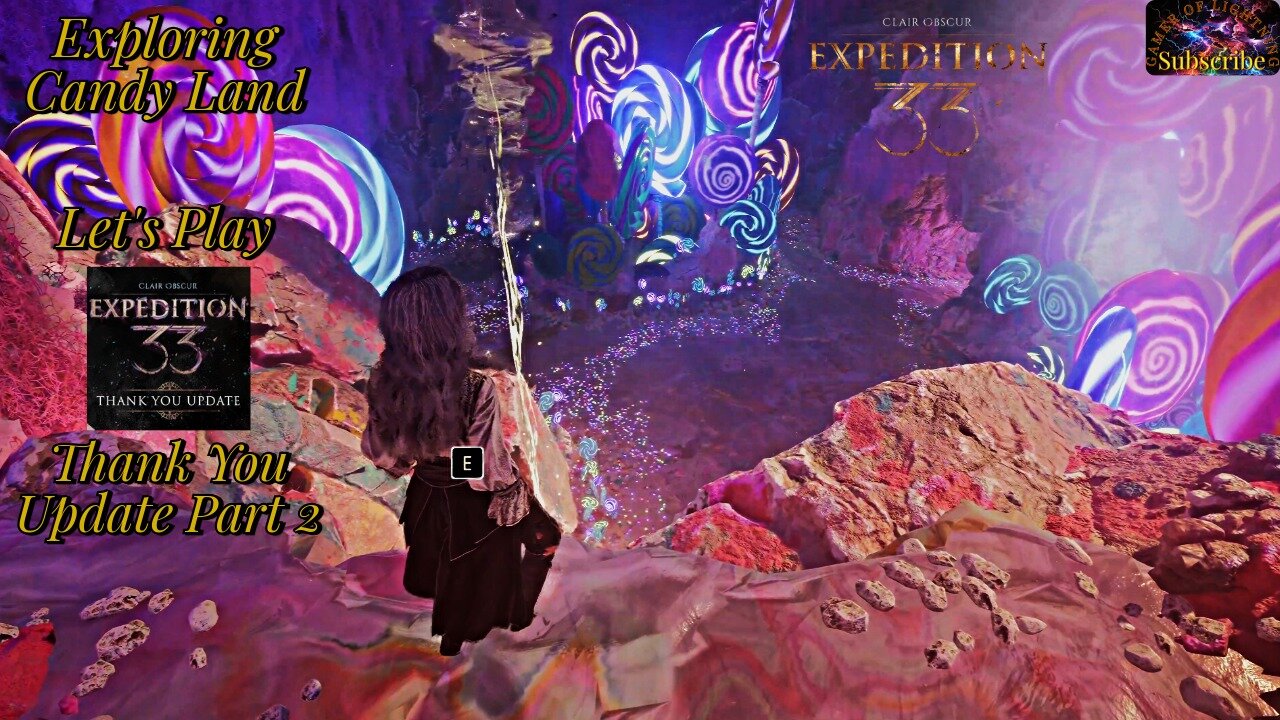 Let's Play Expedition 33 | Thank You Update Part 2 Exploring Candy Land