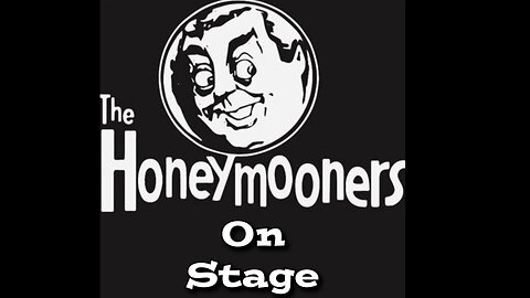 The Honeymooners -"On Stage"