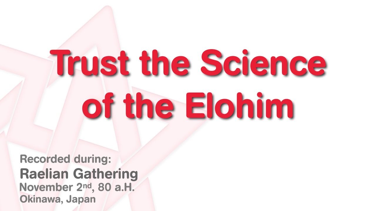 Maitreya Rael: Trust the Science of the Elohim (80-11-02)