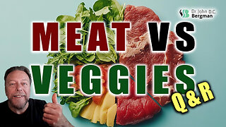 Meat vs Veggies Q&R (Timestamps Below)