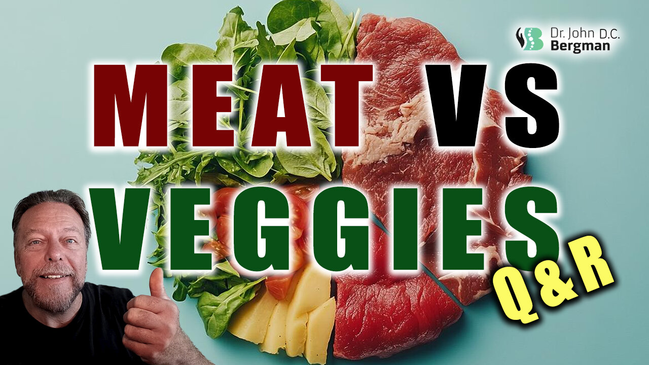 Meat vs Veggies Q&R (Timestamps Below)