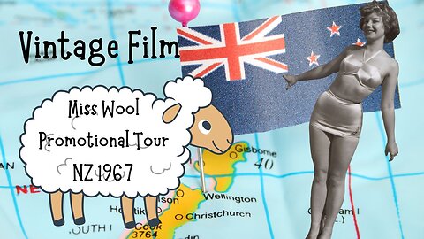 Vintage Films Miss Wool Promotional Tour NZ 1967.