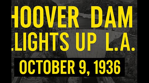 On this day: Oct 9, 1936 — Hoover Dam lights up LA ⚡