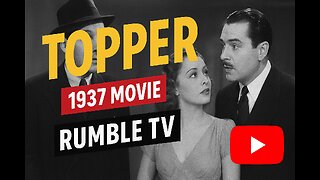 Topper (1937) Cary Grant’s Ghostly Comedy Classic Restored