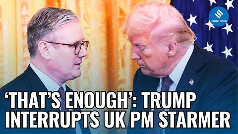 That's Enough, Thank You': Donald Trump Interrupts UK PM Keir Starmer During Press Conference