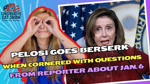 Nancy Pelosi Goes Berserk When Cornered With Questions About January 6