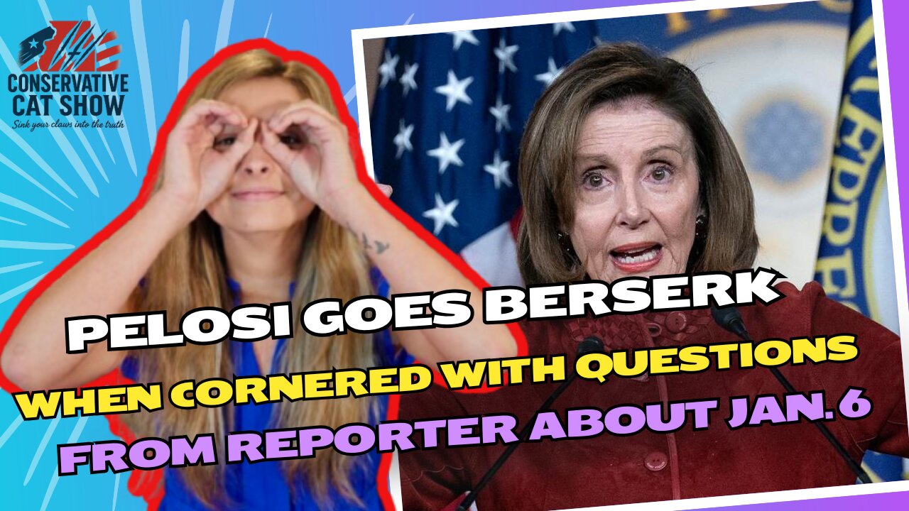 Nancy Pelosi Goes Berserk When Cornered With Questions About January 6