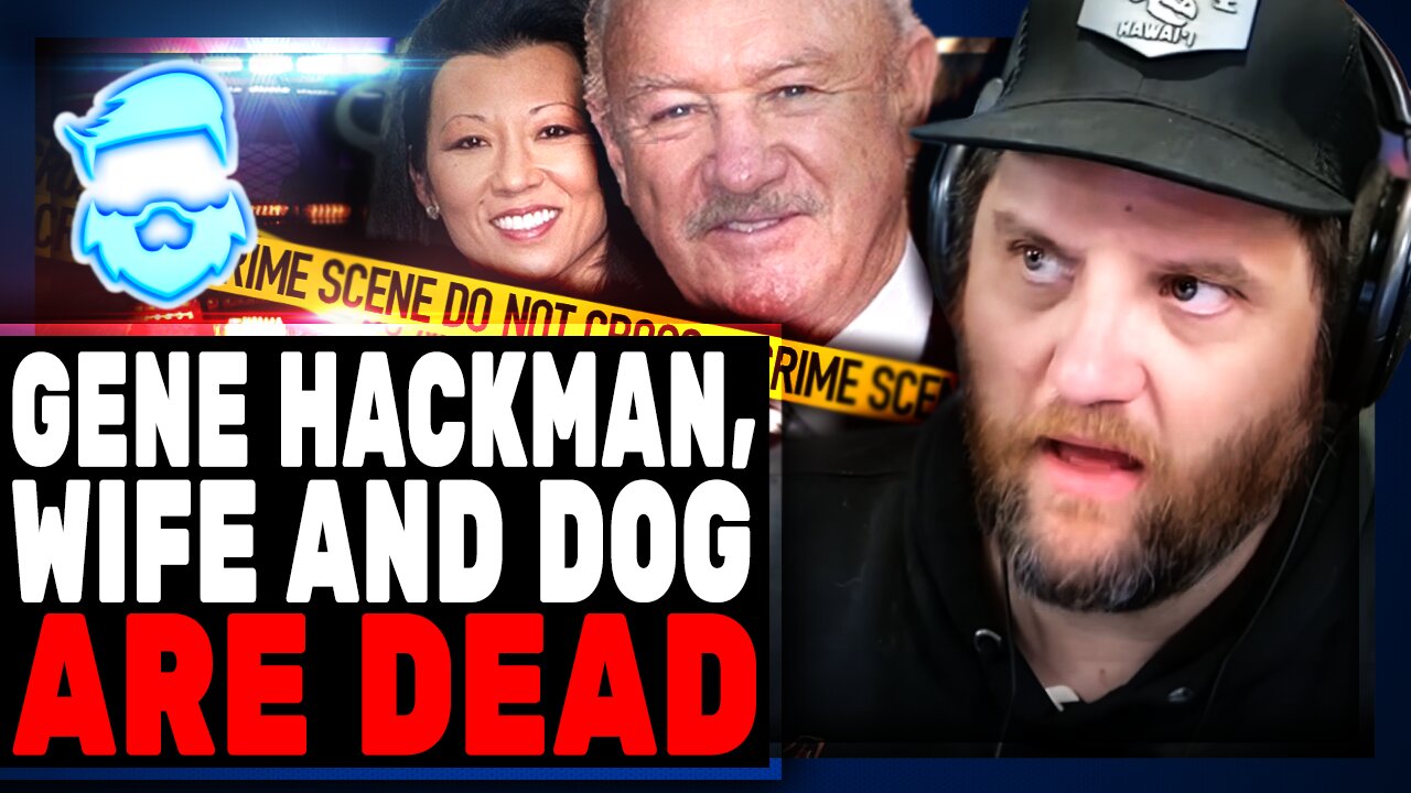 Gene Hackman, Wife & Dog DEAD! The BIZZARE Details Police Say They Were MUMMIFIED & Pills Everywhere