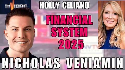 The Future of Money: Holly Celiano on the New Currency & Crypto System with Nicholas Veniamin