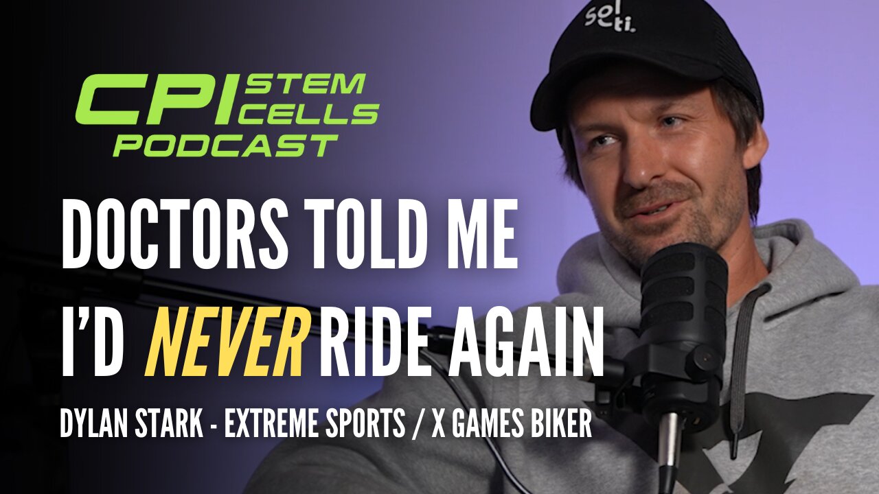 Doctors Told Me I'd NEVER Ride Again - Dylan Stark on The CPI Stem Cells Podcast