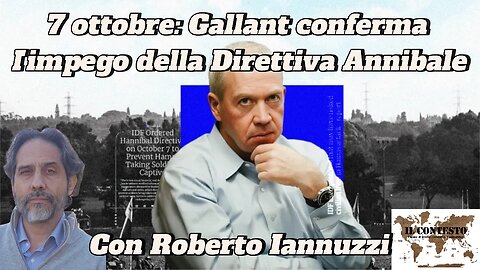 7 ottobre: Gallant conferma l’impiego della Direttiva Annibale | Roberto Iannuzzi