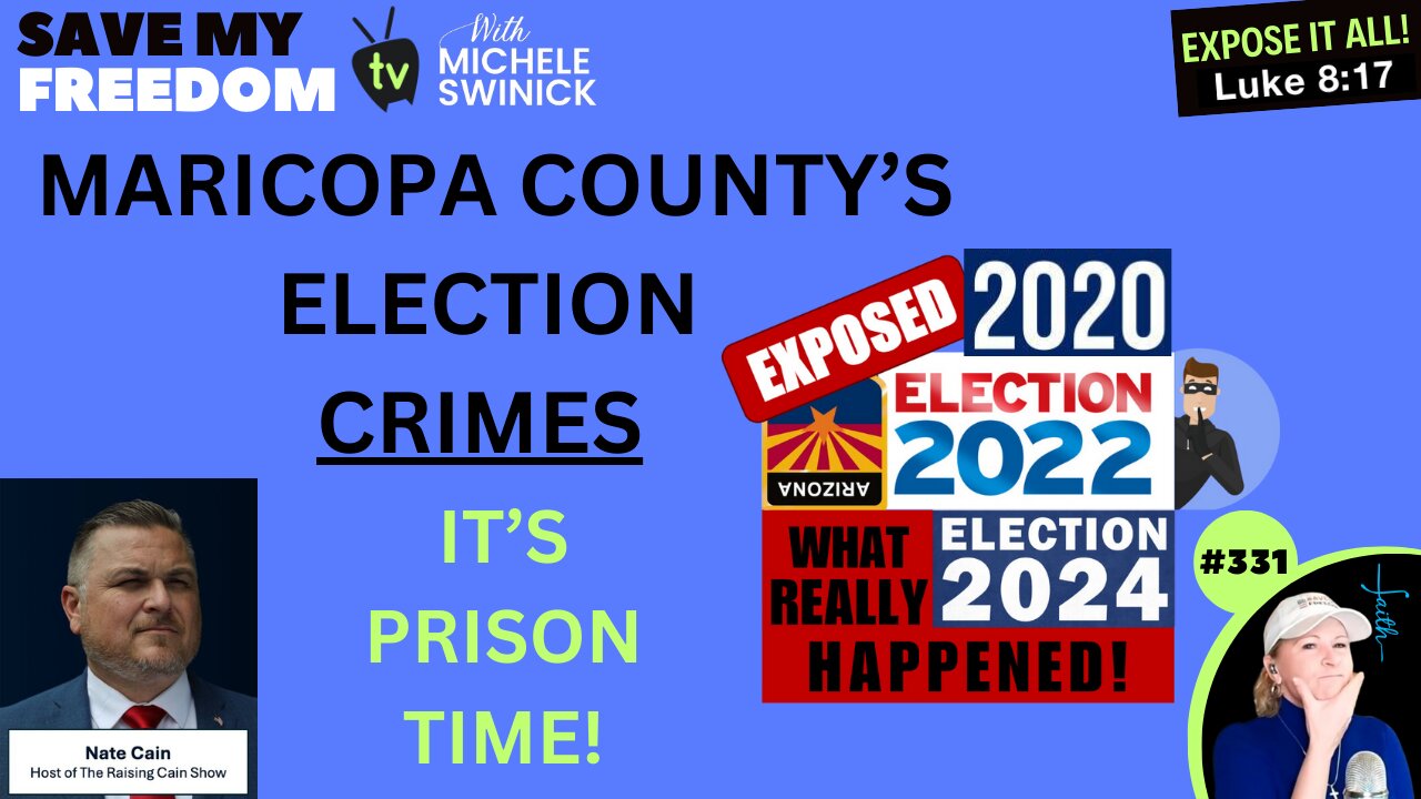 #331 Maricopa County’s Election Crimes Of 2020, ‘22 & ‘24 Is The Model For ‘Merica! Results Are Not Accurate & Can Not Be Trusted. “Officials” In Office Are Squatters & Illegitimate. TRUMP MUST INVESTIGATE…TIME TO PROSECUTE!