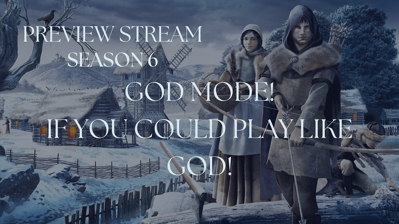 Season 6 Preview Night: GOD MODE! If you could play like God!