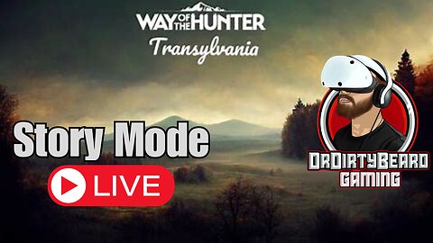 Way Of The Hunter - Transylvania DLC Story - Episode 7
