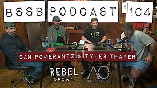 Dan Pomerantz & Tyler Thayer - BSSB Podcast #104
