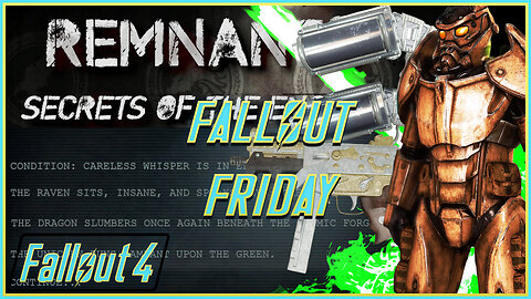 Remnants Secrets of the Enclave - Fallout Friday (Fallout 4 Mods)