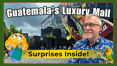 Is This the Coolest Mall in Guatemala?