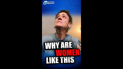 Why Are Woke Women Like This