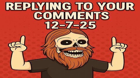 EP264: Replying to Comments 12-7-25