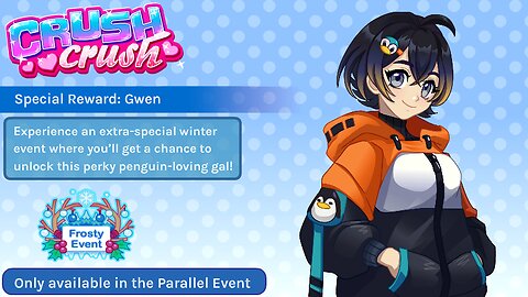 Let's Play Crush Crush Frosty Event. New Girl Arrives: Gwen the Penguin Fan!