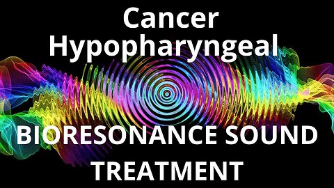 Cancer Hypopharyngeal _ Sound therapy session _ Sounds of nature