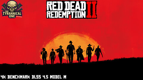 Red Dead Redemption 2 (PC) RTX 4090 Ryzen 9 7950x 4K DLSS 4.5 Model M Benchmark (NVIDIA Driver 591.74)