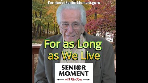 For as Long as We Live