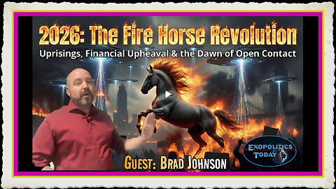 2026 The Fire Horse Revolution — Uprisings, Financial Upheaval the Dawn of Open Contact