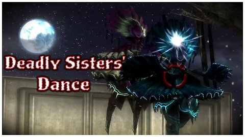 God Eater: Resurrection - Deadly Sisters' Dance