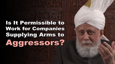 Is it Permissible to Work for Companies Supplying Arms to Aggressors?