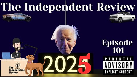 Episode 101 - The Independent Review