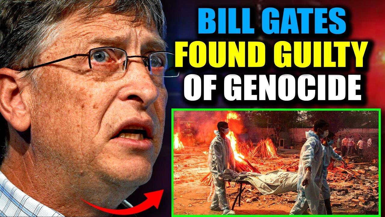 "Indian Prosecutors Working to Arrest Bill Gates for 'Crimes Against Humanity' During Pandemic"